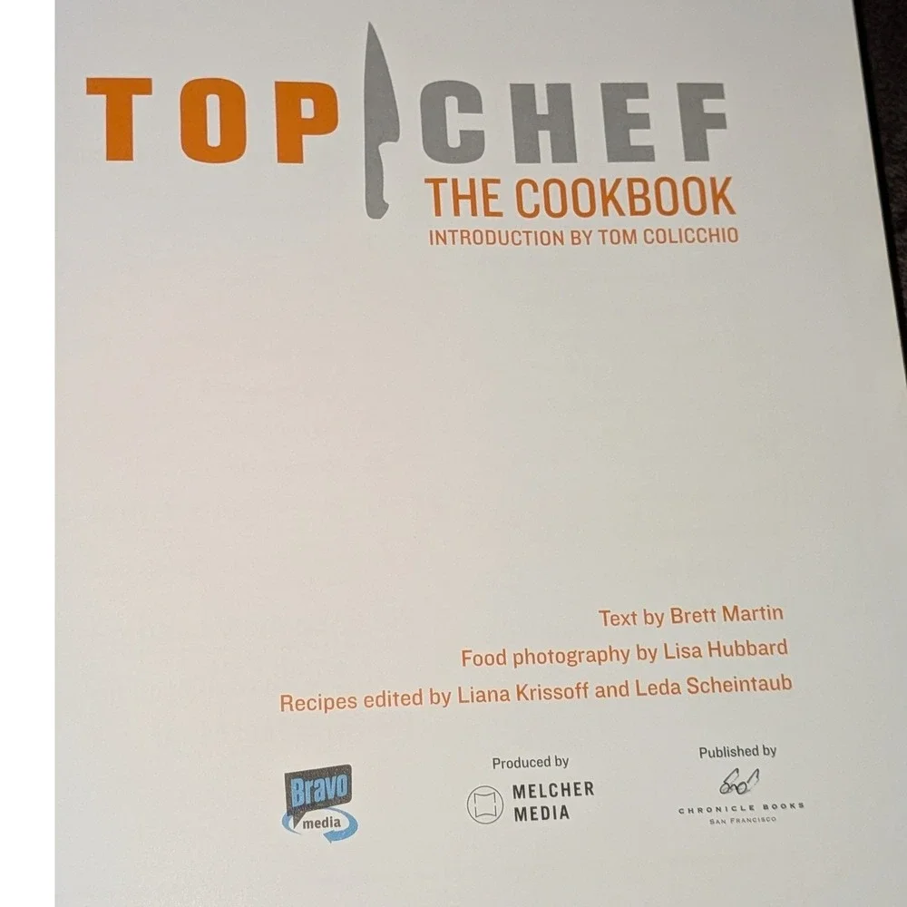 Top Chef The Cookbook Bravo Hardcover Tom Colicchio 100+ Recipes 2008 First Ed